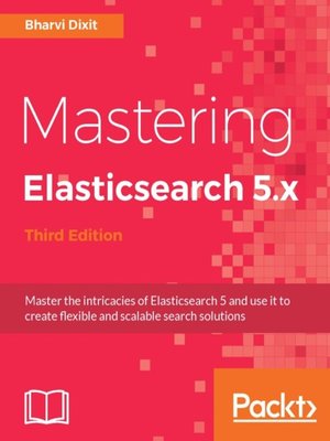 cover image of Mastering Elasticsearch 5.x